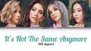 4th Impact - It's Not The Same Anymore (Color Coded Lyrics)