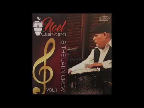 La Razón - Noel Quintana & The Latin Crew