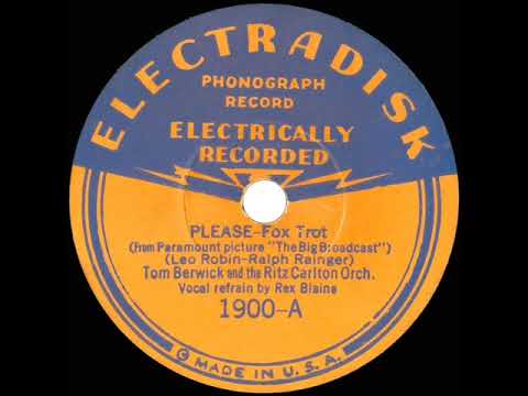 1932 Tom Berwick - Please (Rex Blaine, vocal)