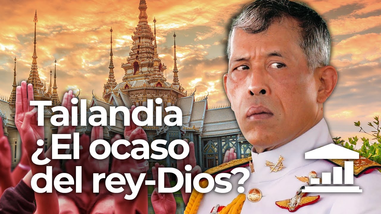 TAILANDIA: el país que está REGIDO por un DIOS - VisualPolitik