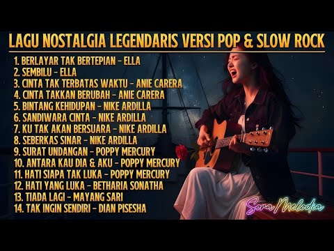 LAGU NOSTALGIA LEGENDARIS VERSI POP & SLOW ROCK COVER