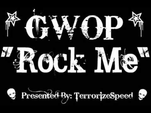Gwop - Rock Me