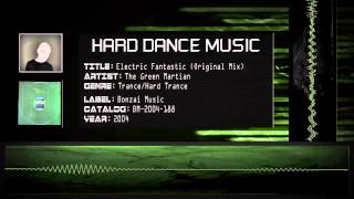 The Green Martian - Electric Fantastic (Original Mix) [HQ]