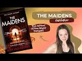 THE MAIDENS by ALEX MICHAELIDES!!! A Brutally Honest Book Review!