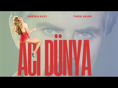 Acı Dünya Türk Filmi | FULL | HARİKA AVCI | TARIK AKAN | 4K ULTRA HD