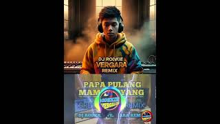 Download lagu PaPa Pulang Mama Goyang Breaklatine remix Dj Rodzkie Vergara remix mp3