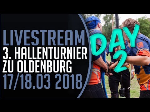 3. Hallenturnier zu Oldenburg 🏆 | Tag 2 | #Livestream Jugger