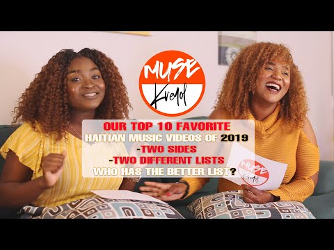 MUSE Kreyol: E101 - Our Top 10 Favorite Haitian Music Videos of 2019