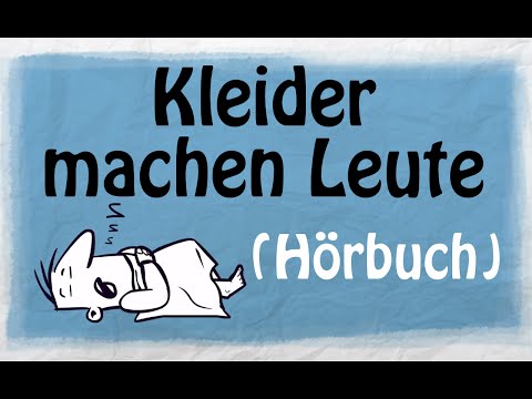 KLEIDER MACHEN LEUTE [Hörbuch]