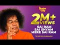 72 Sai Ram Sai Shyam Mere Sai Ram Sri Sathya Sai Bhajans