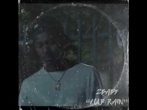 Z-baby “Cold Rain”(prod. Qestn x B-motion)