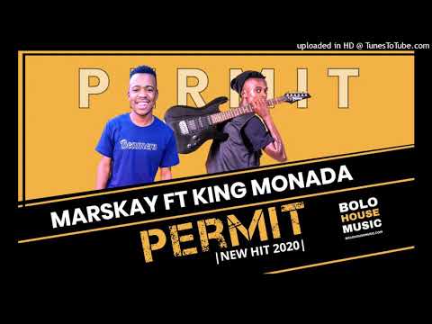 Marskay ft king monada permit
