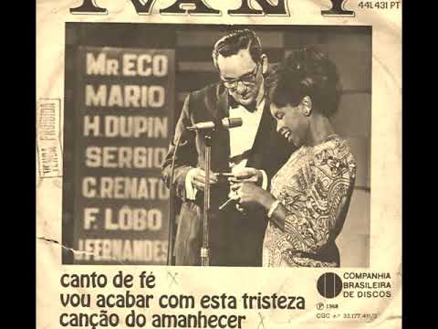 Ivany de Moraes - VOU ACABAR COM ESSA TRISTEZA - Tito Madi - ano de 1968