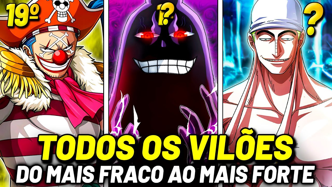 NÍVEIS DE PODERES DE TODOS OS VILÕES DE ONE PIECE - DO MAIS FRACO AO MAIS FORTE