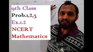9th class, ex1.2, prob.1,2,3 (NCERT Maths) - Fully solved