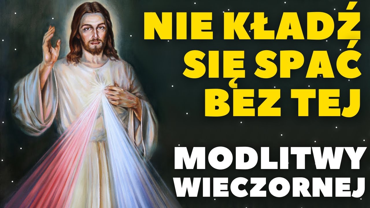 Przypływ Łaski: Modlitwa Wieczorna do Boga Ojca dla Otrzymania Błogosławieństw. Codzienna Modlitwa