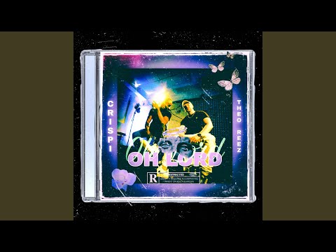 Oh Lord (feat. Crispi)