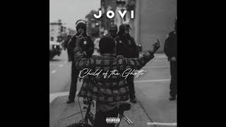 Download lagu Jovi - Child of the Ghetto (Freestyle) mp3