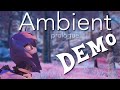 Ready Set Play:Ambient Prologue Demo (the only ...