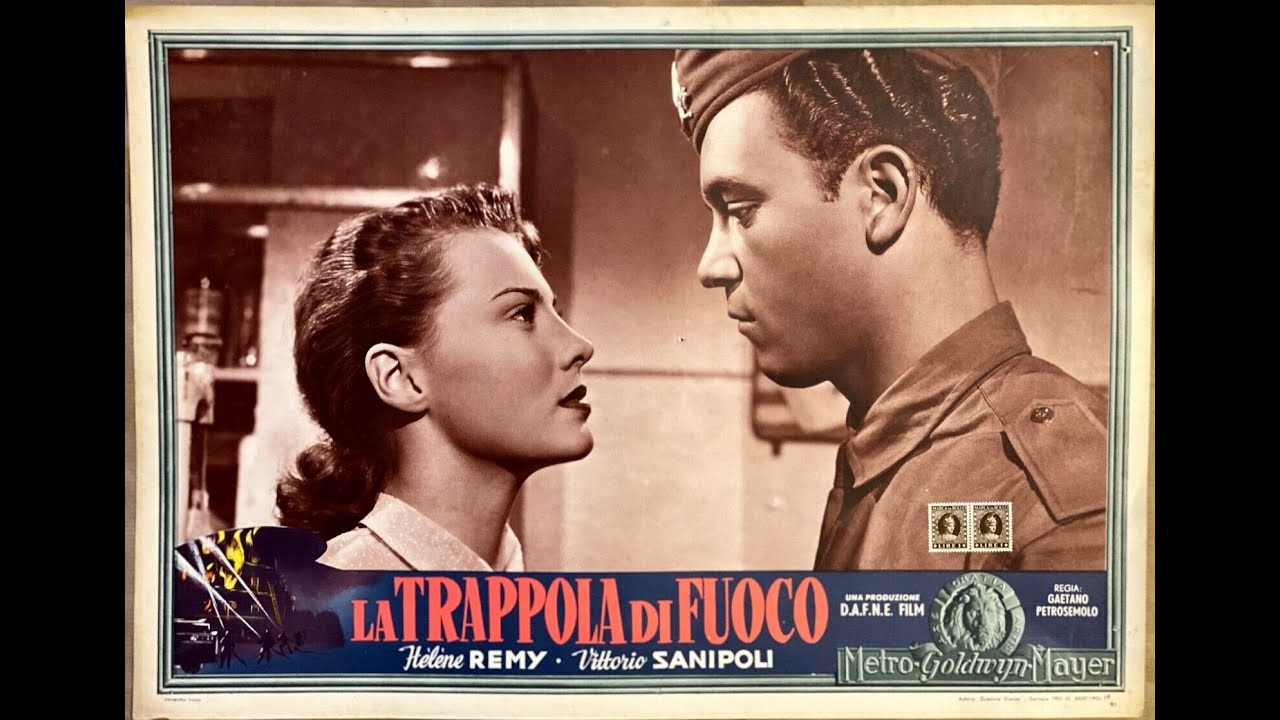La trappola di fuoco (1952) di Gaetano Petrosemolo con Hélène Remy, Vittorio Sanipoli