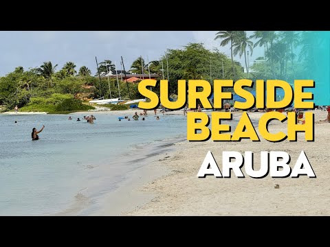 Explore the Beauty of Surfside Beach in Aruba