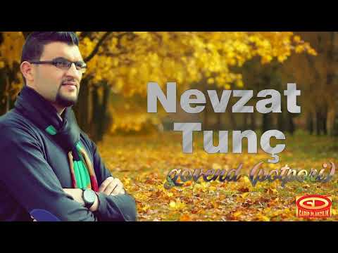 Nevzat Tunç  - Govend Potpori