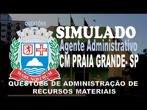 SIMULADO CM PRAIA GRANDE SP/2022 - AGENTE ADMINISTRATIVO - QUESTÕES DE ADMINISTRAÇÃO DE RECURSOS MAT