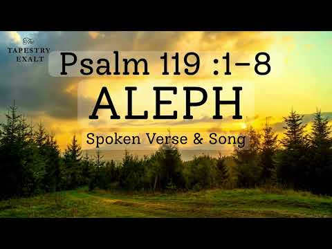 Psalm 119:1–8  (Aleph) | Spoken Verse & Song | Christian Praise and Worship Song