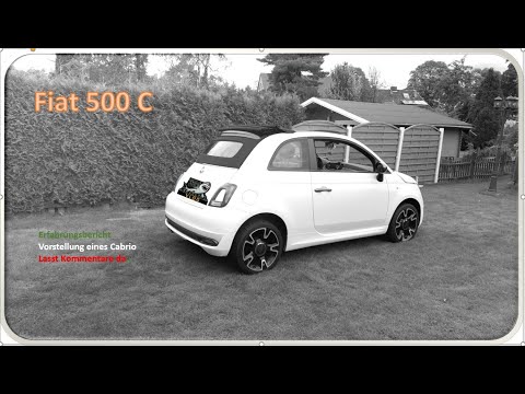 Erfahrung mit dem Fiat 500 C. Das Stadtauto schlecht hin.