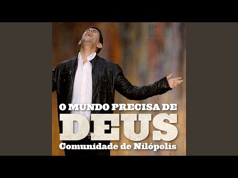 download lagu mp3 mp4 O Mundo Precisa De Deus, download lagu O Mundo Precisa De Deus gratis, unduh video klip O Mundo Precisa De Deus