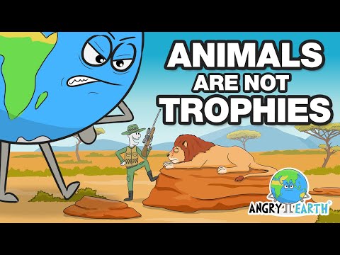 ANGRY EARTH - Episode 13: "Animals Are Not Trophies"