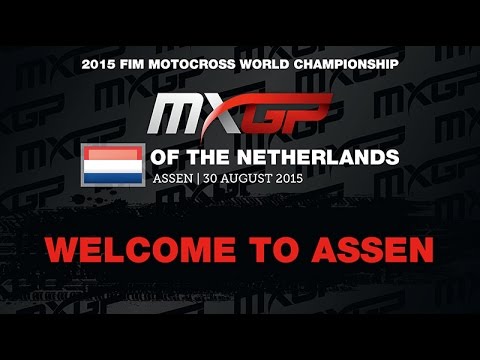 Welcome to Assen MXGP of The Netherlands
