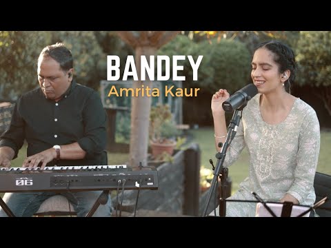 Bandey | Amrita Kaur