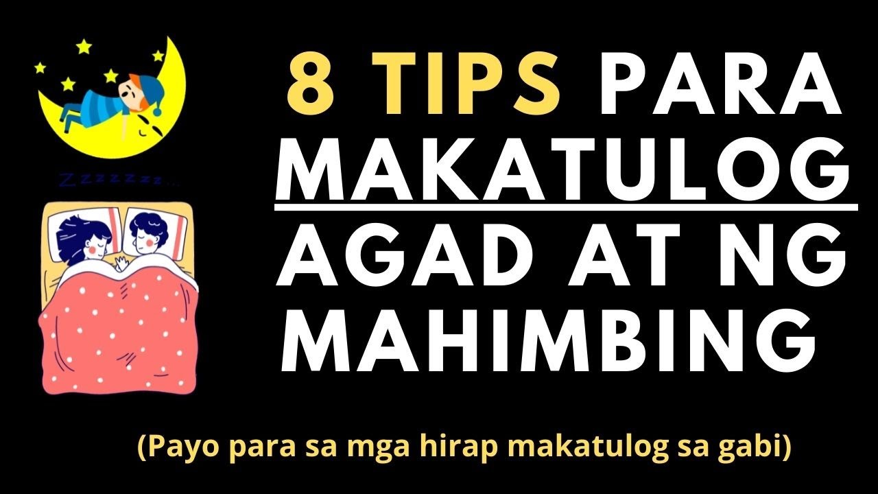 8 Tips Para Agad Makatulog (Paano makatulog ng mabilis at mahimbing sa gabi)