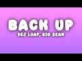 DeJ Loaf Back Up Lyrics Ft Big Sean