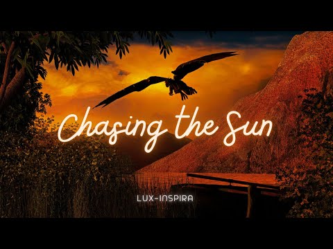 Lux-Inspira - Chasing the Sun (Official Music Video)