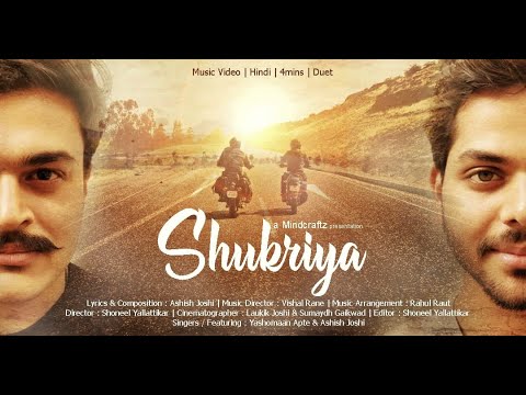 Shukriya - I wrote, composed and sung this song which spreads a message of gratitude with a touch of