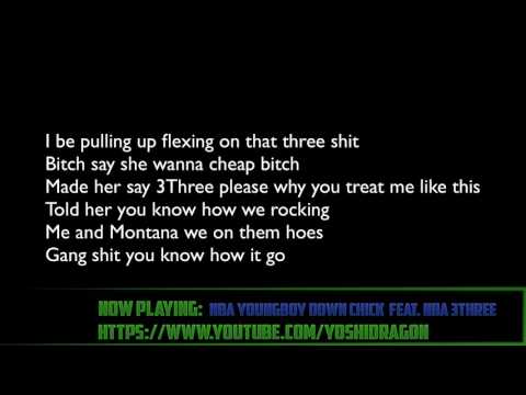 NBA YoungBoy - Down Chick Feat. NBA 3Three