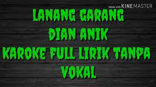 Download lagu Lanang garang // dian anik // karoke full lirik tanpa vokal mp3 Download lagu Lanang garang // dian anik // karoke full lirik tanpa vokal mp3