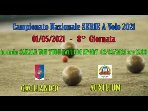 Bocce Campionato Nazionale Serie A 2021 :  Promo Gaglianico - Auxilium