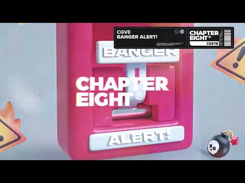 CGVE - Banger Alert!