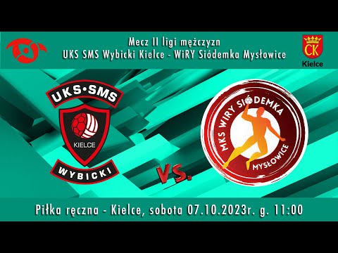Piłka ręczna. Mecz II ligi mężczyzn UKS SMS Wybicki Kielce - WiRY Siódemka Mysłowice.