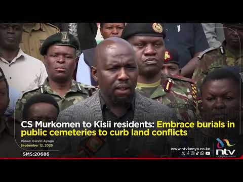 CS Murkomen to Kisii residents: Embrace burials in public cemeteries to curb land conflicts