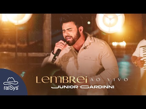 Junior Gardinni | Lembrei [Clipe Oficial]