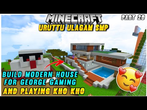Minecraft Uruttu Ulagam SMP Part 20 Gameplay Tamil|Build Modern House For George Gaming|Mr SASI|