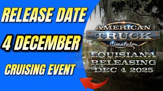 FECHA DLC LOUISIANA ATS y MAS DETALLES - Noticia de American Truck Simulator