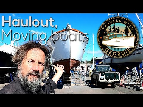 Ep 234 - Haulout, Moving boats - Wooden Boat Restoration - Travels With Geordie