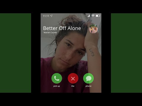 Better Off Alone