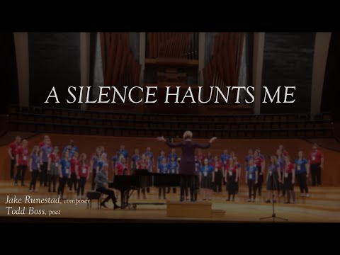 A Silence Haunts Me - Jake Runestad, Todd Boss