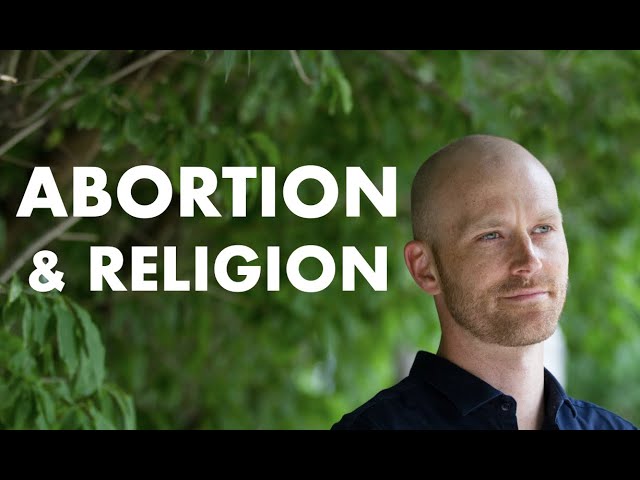 Watch video: Is Abortion a Religious Question?
